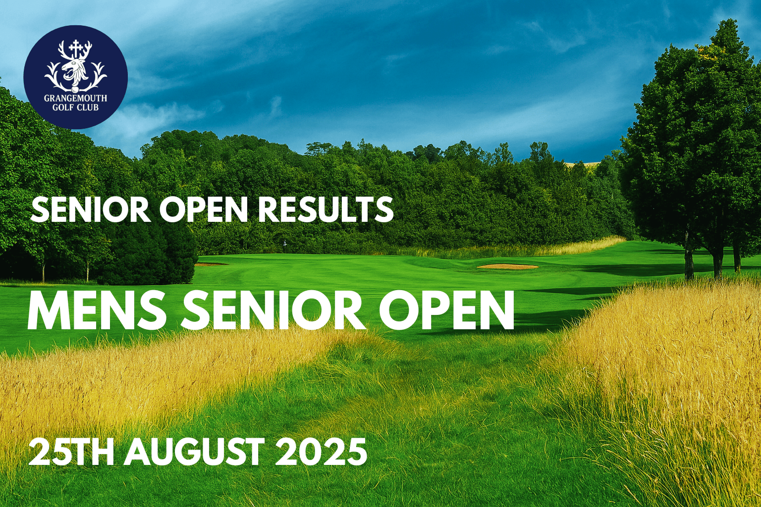 GRANGEMOUTH GOLF CLUB SENIOR OPEN – 25TH AUGUST 2025